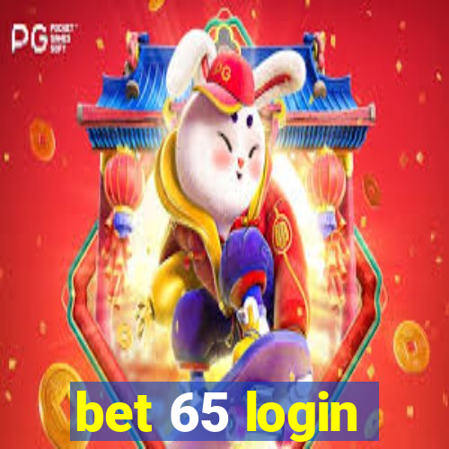 bet 65 login